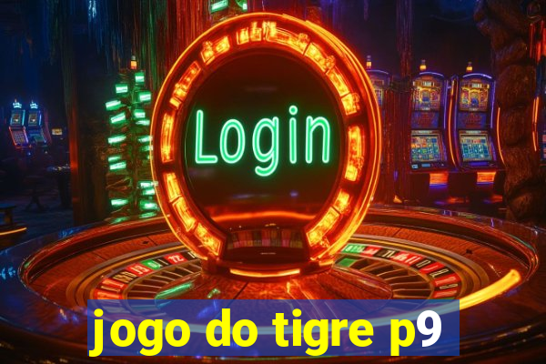 jogo do tigre p9